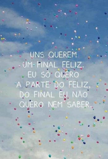 Uns querem um final feliz