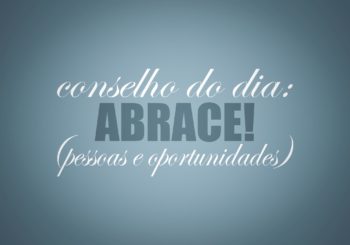 Conselho do dia
