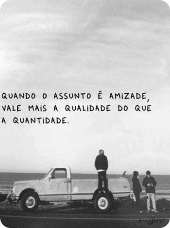 Quando o assunto é amizade