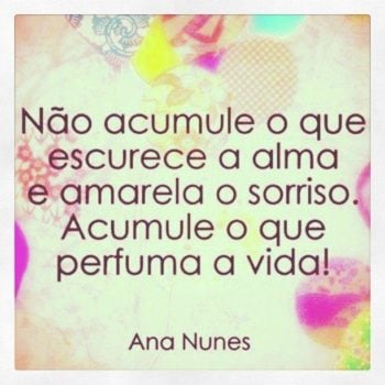 Não acumule
