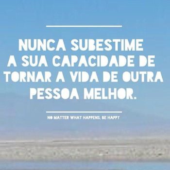 Nunca subestime