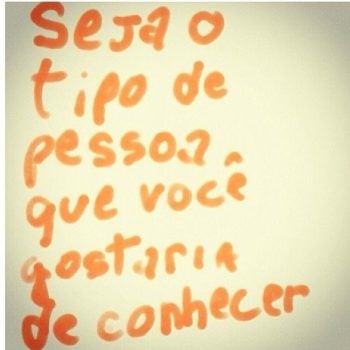 Seja o tipo de pessoa