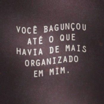 Você bagunçou