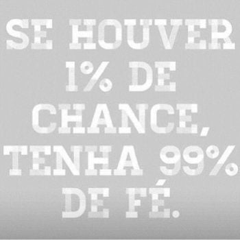 Se houver 1% de chance