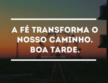 A fé transforma