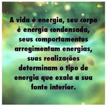 A vida é energia