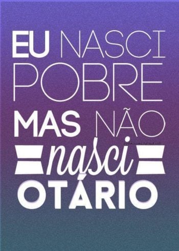 Eu nasci pobre