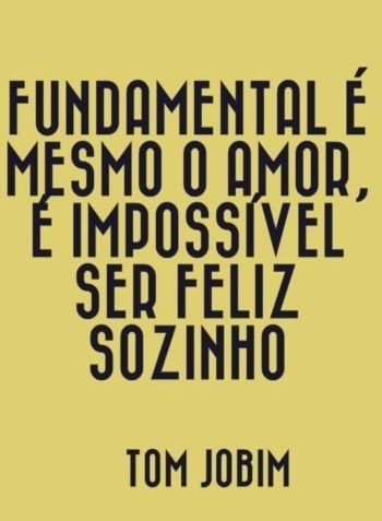 O amor…