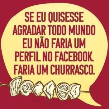 Facebook ou churrasco