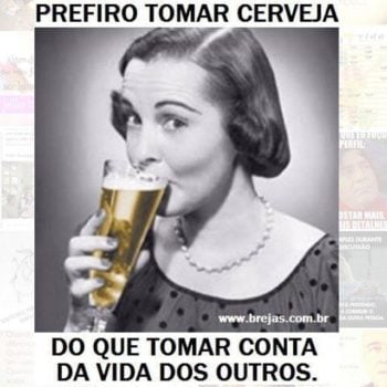 Prefiro tomar cerveja