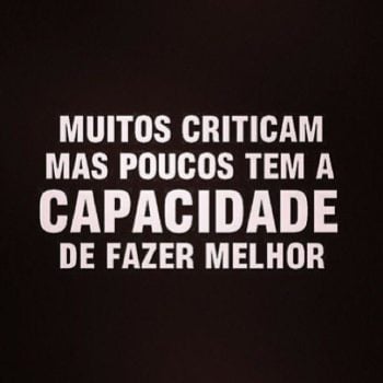 Muitos criticam