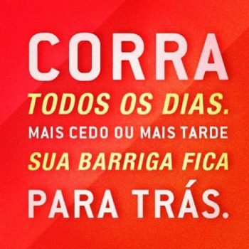 Corra todos os dias