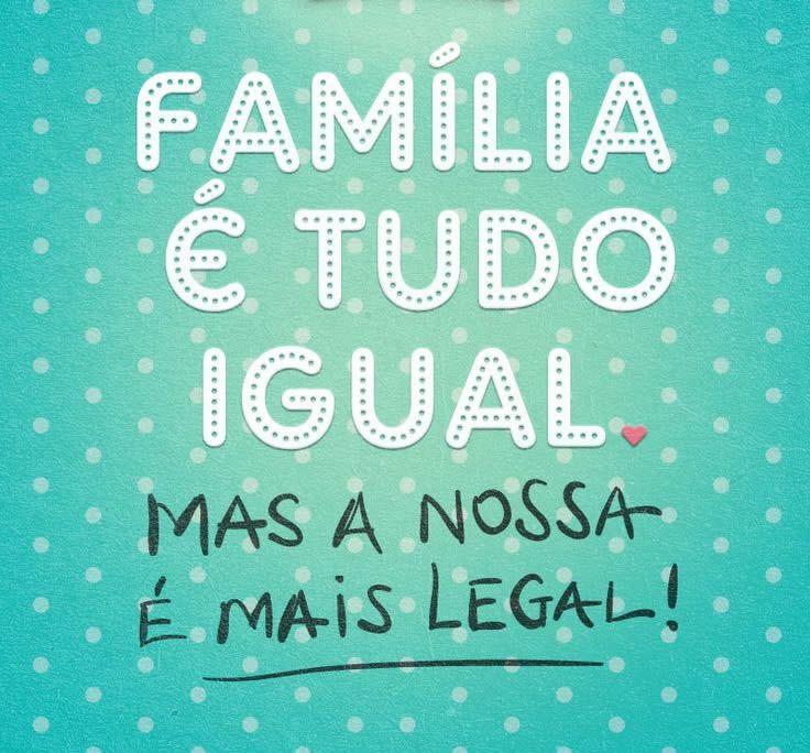 família não é tudo igual