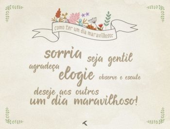 Tenha um dia maravilhoso