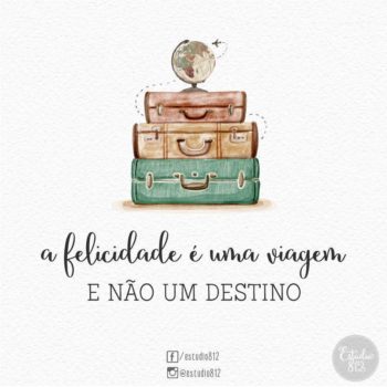 Viajar é ser feliz