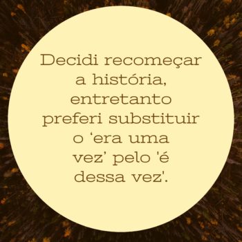 Decidi recomeçar