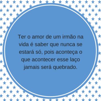 Ter o amor de um irmão