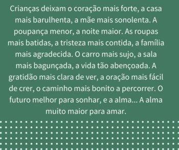 Crianças deixam o coração mais forte
