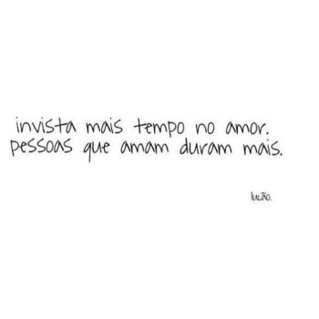 Invista mais tempo no amor