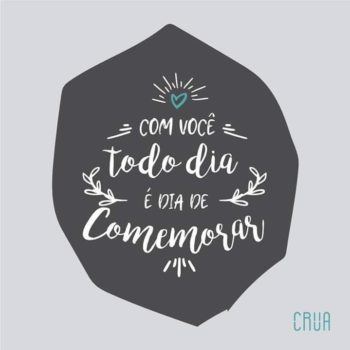 todo dia é dia de comemorar