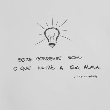 Seja coerente