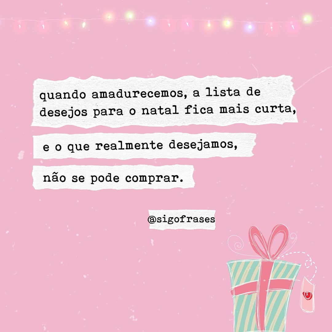 Quando amadurecemos, a lista de desejos para o Natal fica mais curta e o que realmente desejamos não se pode comprar. Quando amadurecemos, a lista de desejos para o Natal fica mais curta e o que realmente desejamos não se pode comprar.