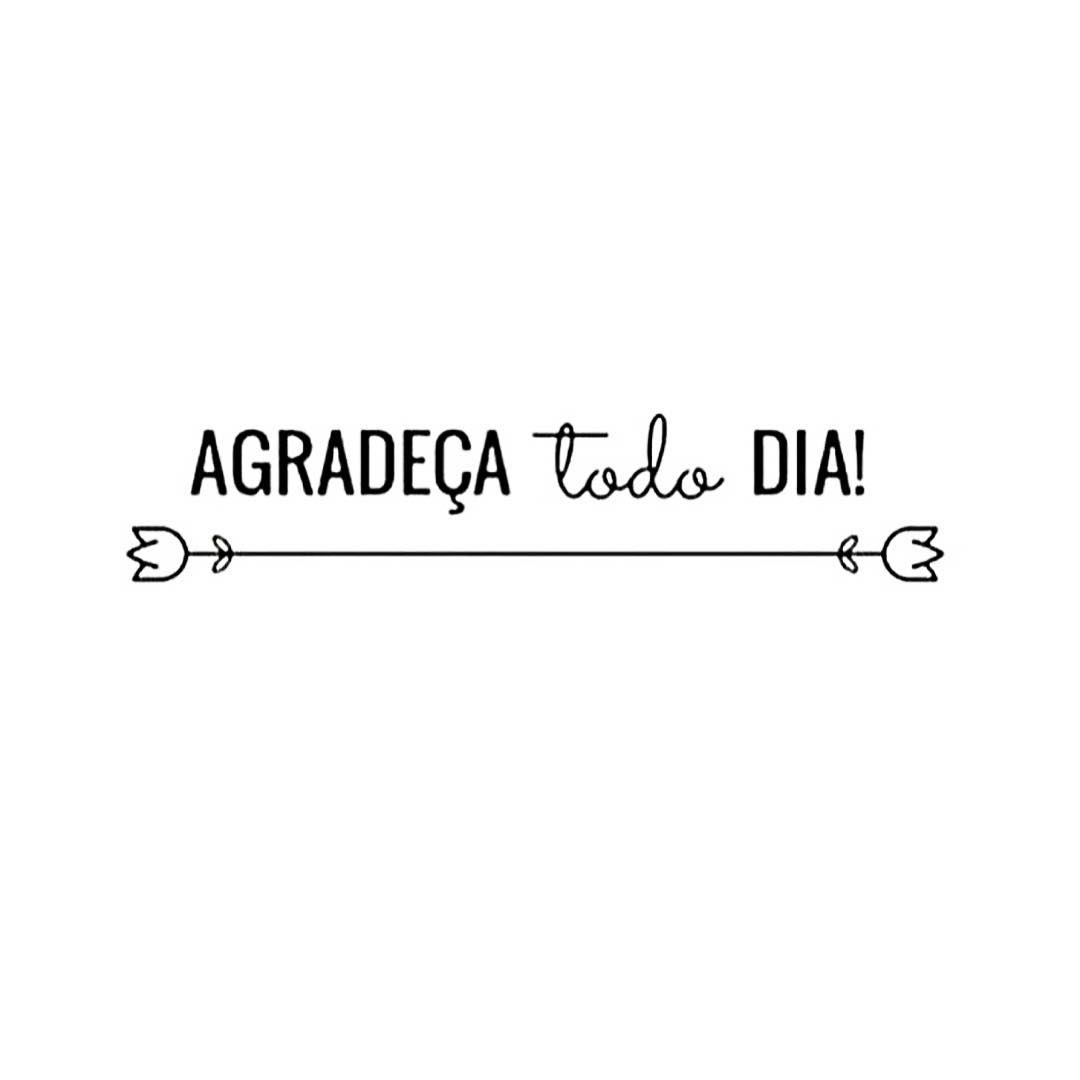 Agradeça todo dia!