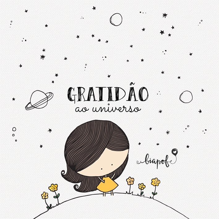 Gratidão ao universo.