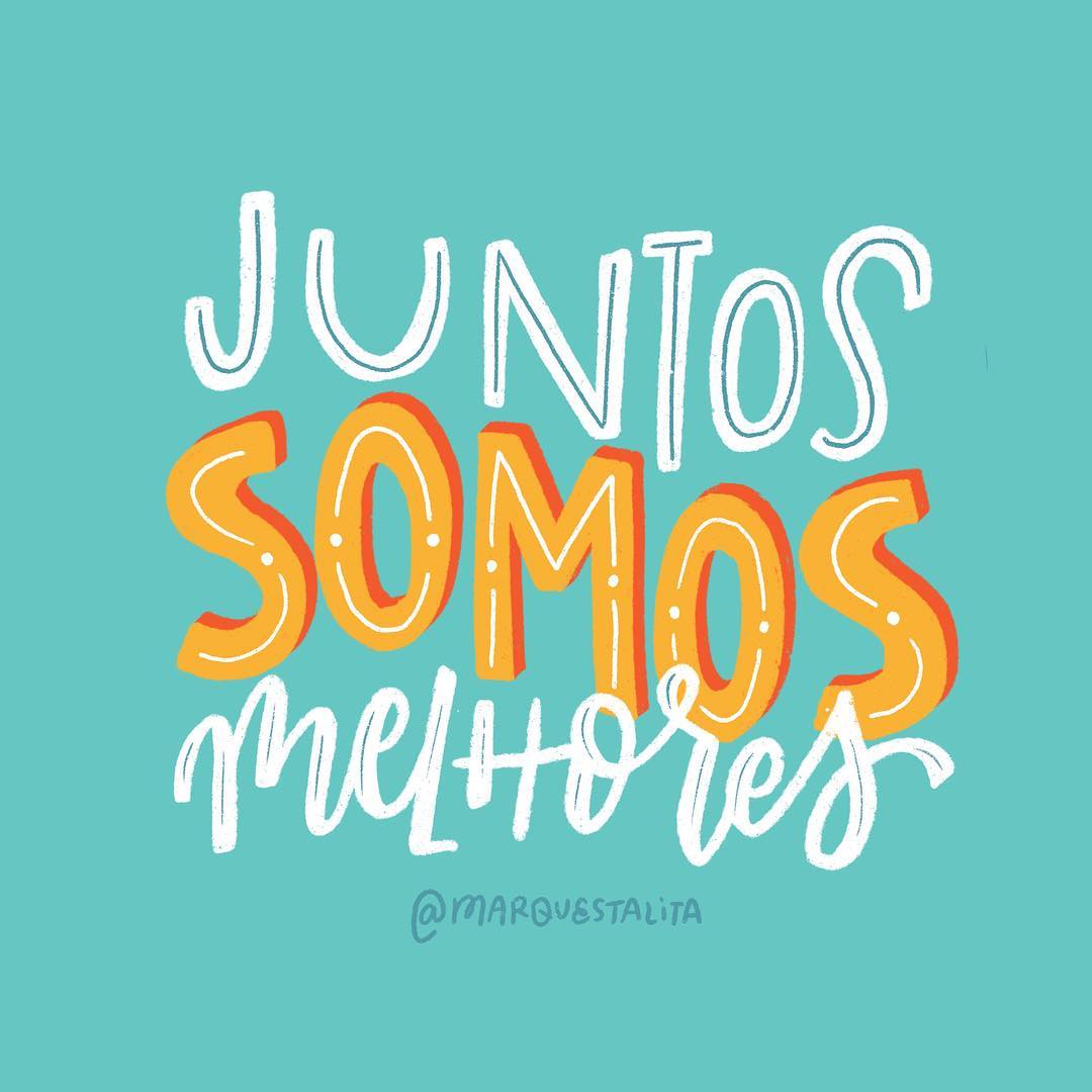 Juntos somos melhores.