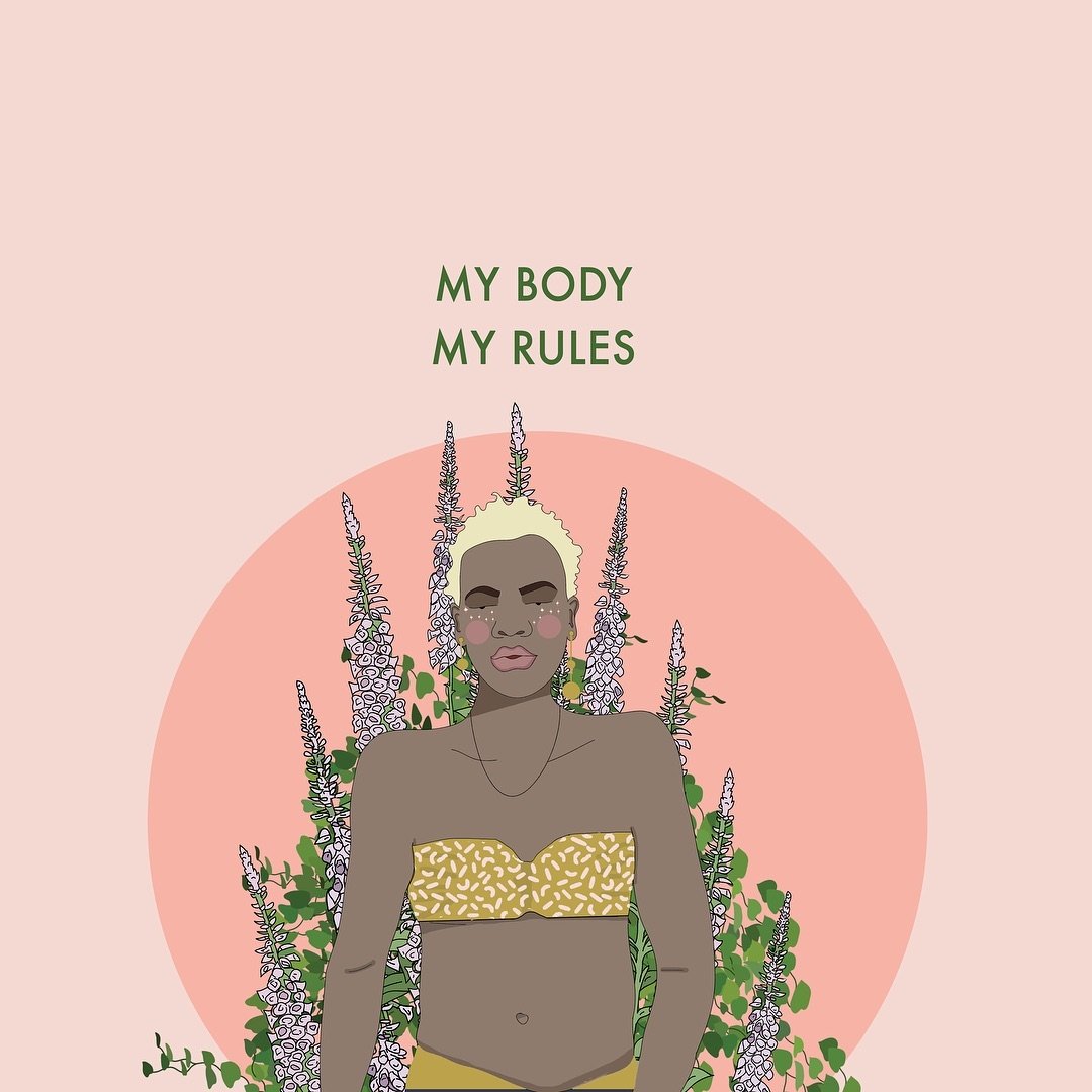 My body, my rules. (Meu corpo, minhas regras) 