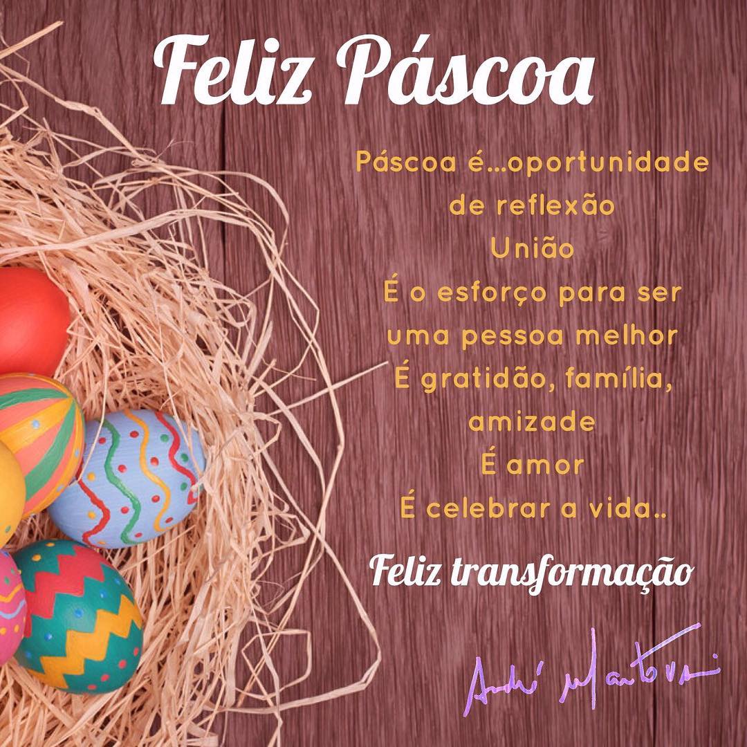 Feliz Páscoa. Páscoa é... Oportunidade de reflexãoUniãoÉ o esforço para ser uma pessoa melhorÉ gratidão, família, amizadeÉ amorÉ celebrar a vidaFeliz transformação