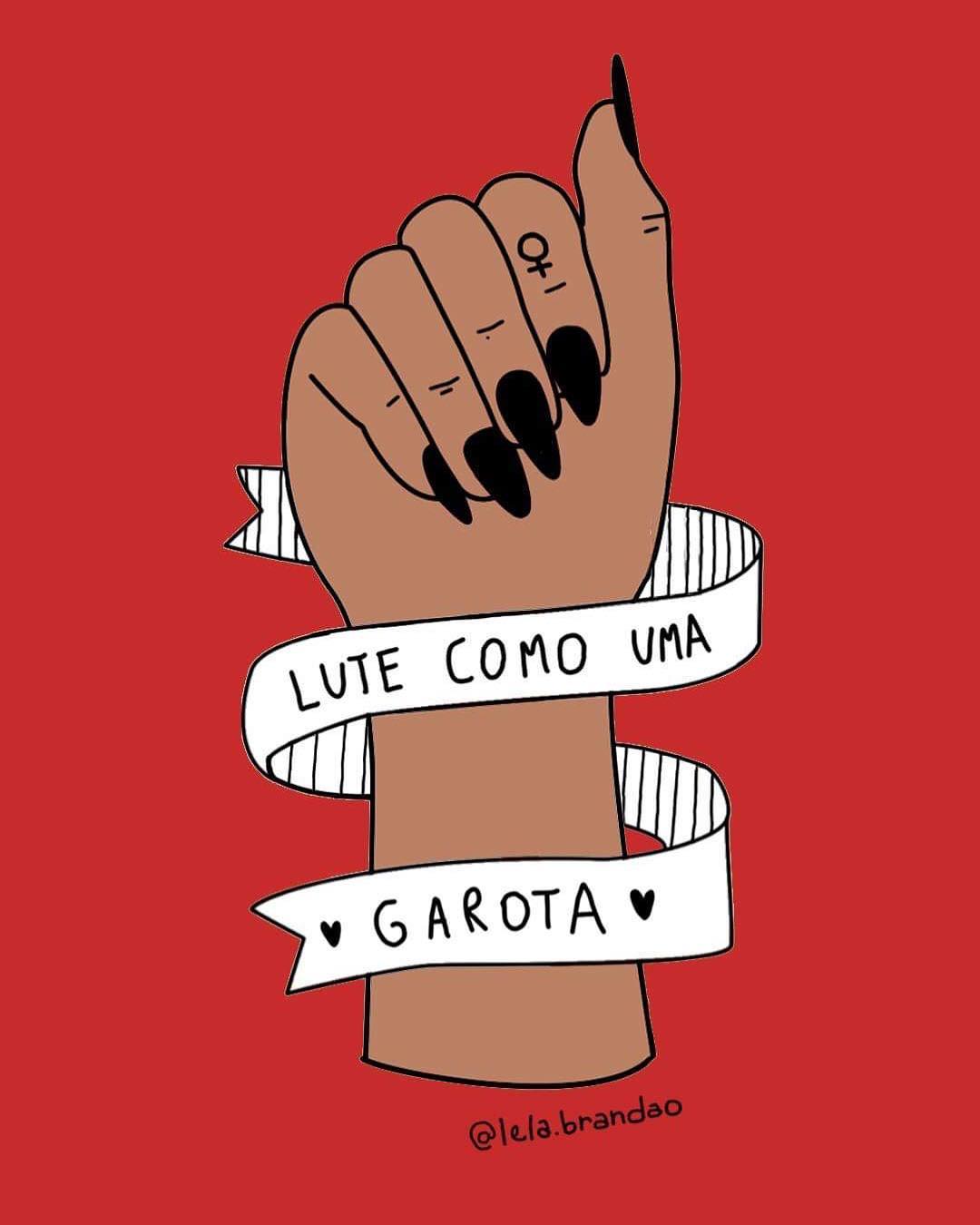 Lute como uma garota. 