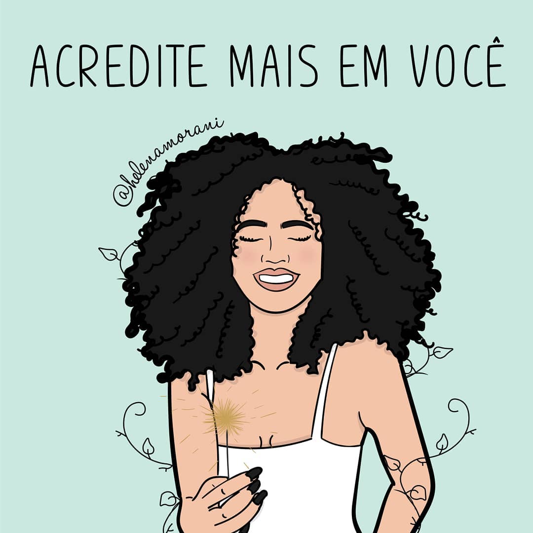 Acredite mais em você!