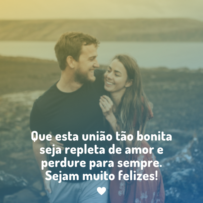 Que esta união tão bonita seja repleta de amor e perdure para sempre. Sejam muito felizes!