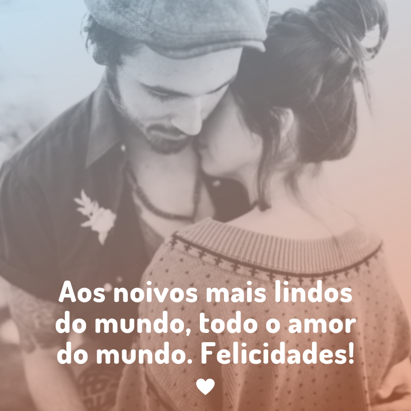 Aos noivos mais lindos do mundo, todo o amor do mundo. Felicidades!