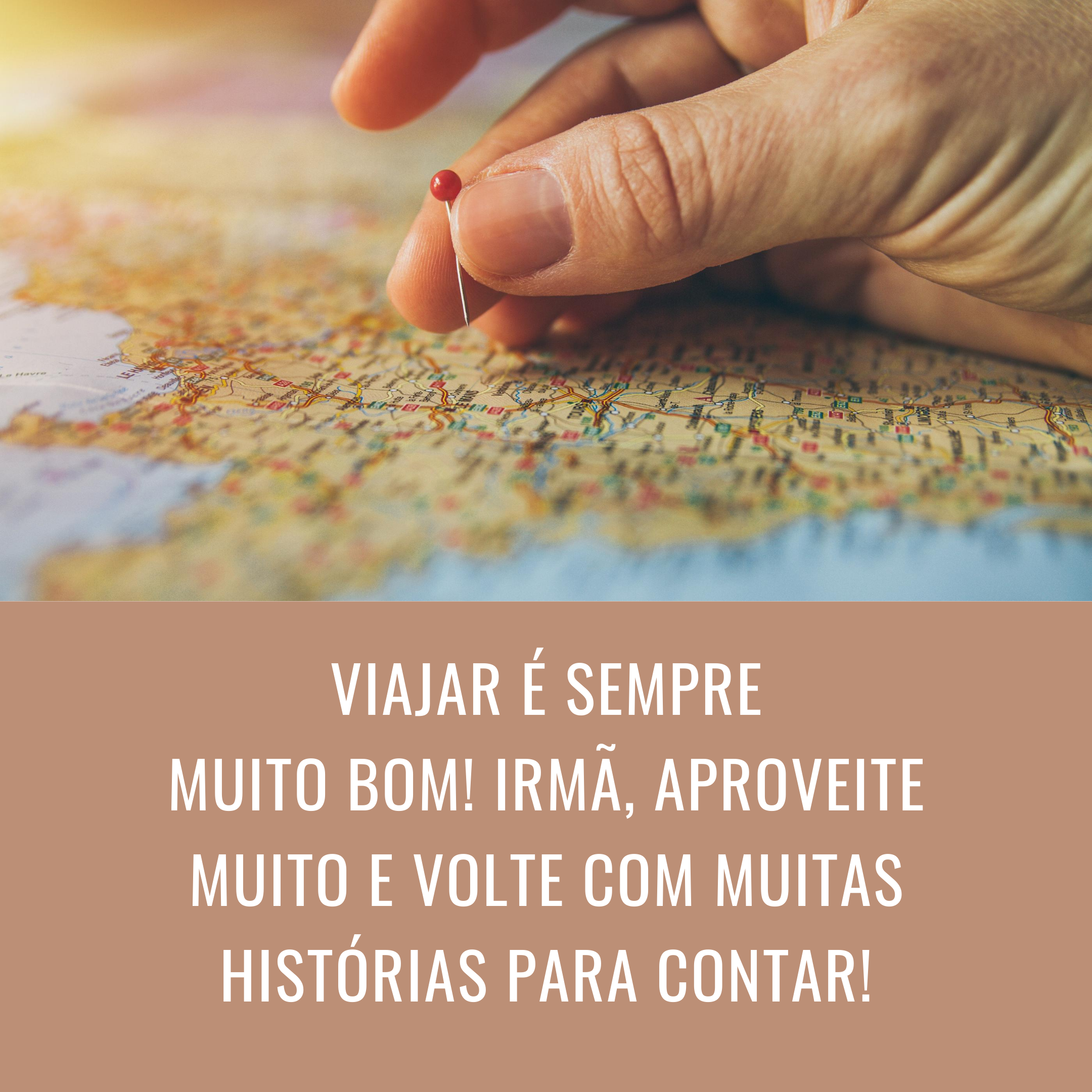 Viajar é sempre muito bom! Irmã, aproveite muito e volte com muitas histórias para contar!