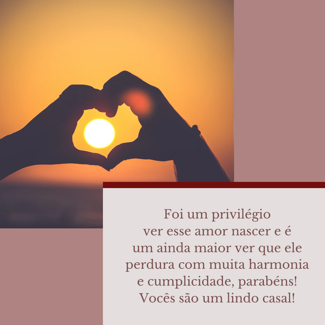 Foi um privilégio ver esse amor nascer e é um ainda maior ver que ele perdura com muita harmonia e cumplicidade, parabéns! Vocês são um lindo casal!