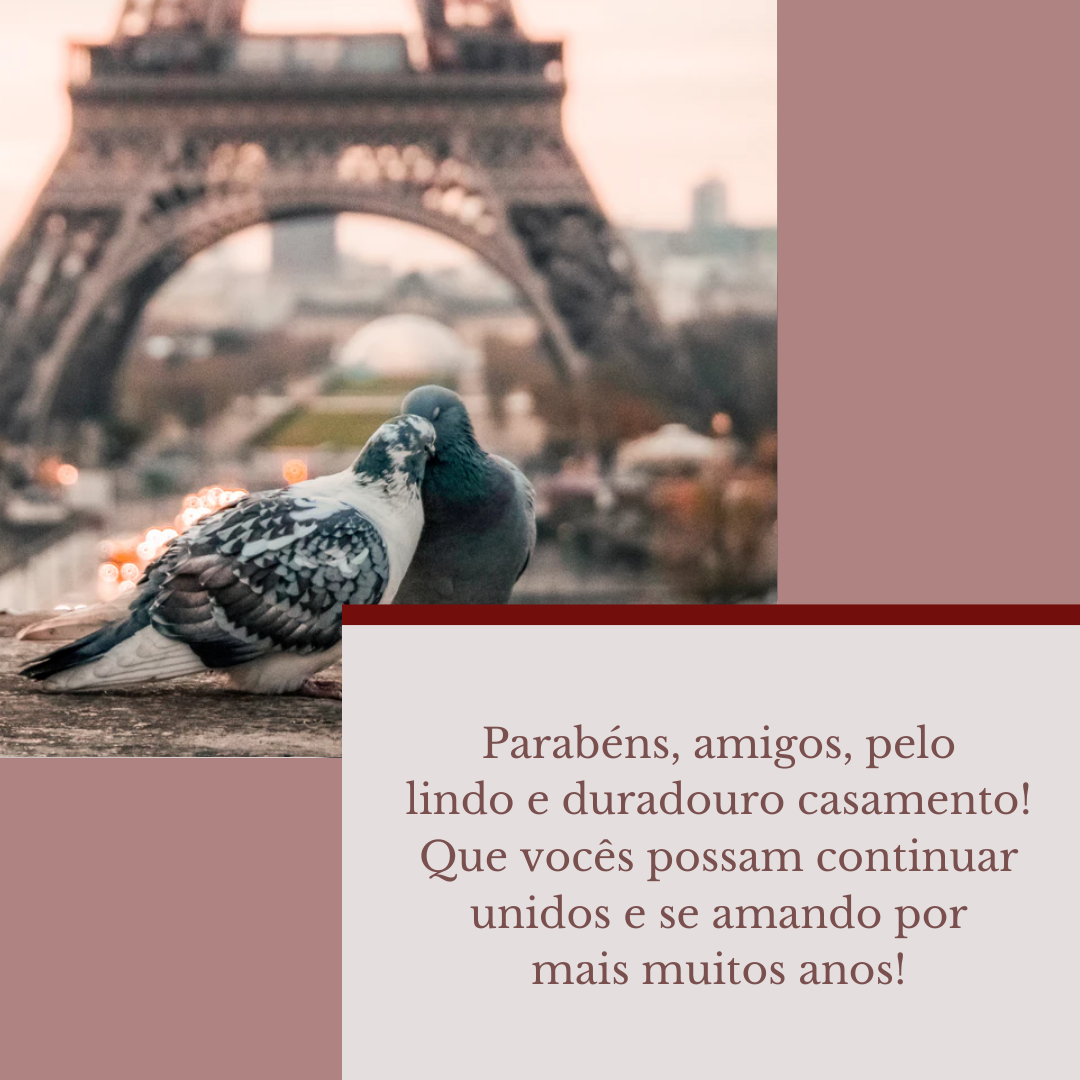 Parabéns, amigos, pelo lindo e duradouro casamento! Que vocês possam continuar unidos e se amando por mais muitos anos!